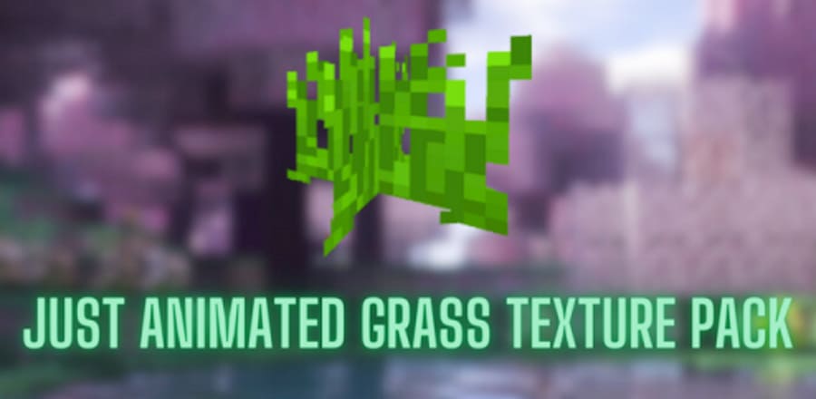 Текстуры: Анимированная трава